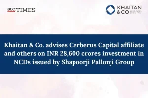 Khaitan & Co. advises Cerberus