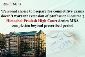 MBA extension denied by Himachal Pradesh HC
