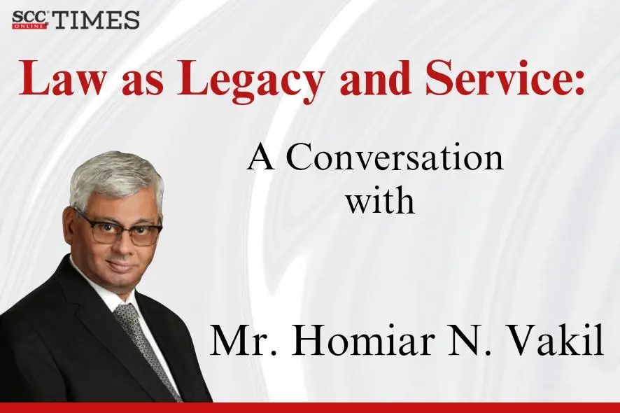 Mr. Homiar N. Vakil