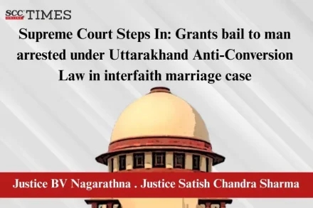 Uttarakhand anti-conversion law bail