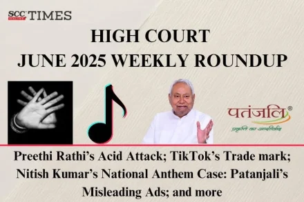 High Court Weekly Roundup June 2025