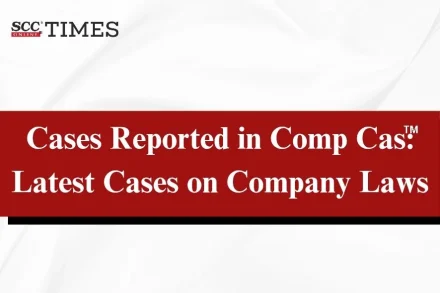 Latest Cases on Company Laws