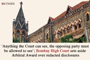 Arbitral Award quashed over redacted disclosures