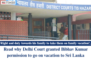 Bibhav Kumar permission to travel abroad