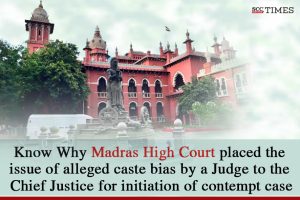 Caste bias by Madras HC Judge