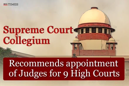 Collegium appointment Judges 9 High Courts