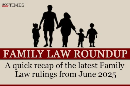 Family Law Roundup June 2025
