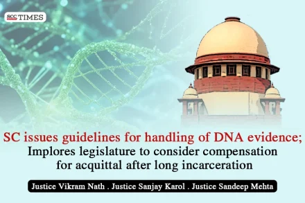 Handling DNA Evidence Long Incarceration