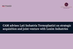 Lati Industria Termoplastici acquisition
