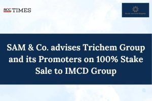 SAM & Co. advises Trichem Group