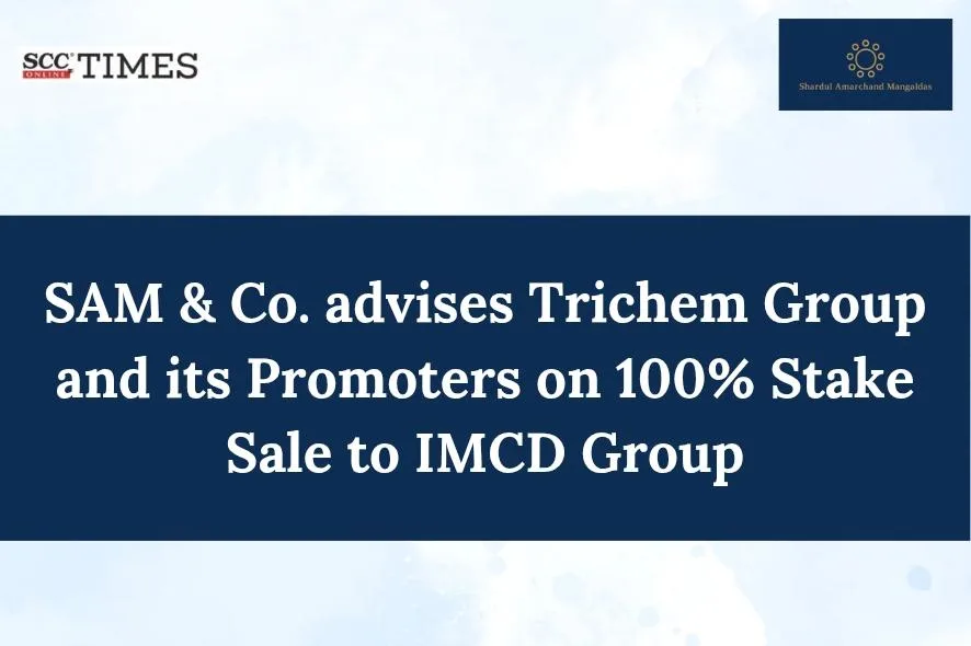 SAM & Co. advises Trichem Group
