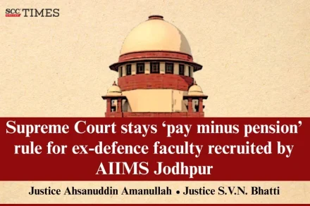 SC Stays 'Pay Minus Pension' Rule
