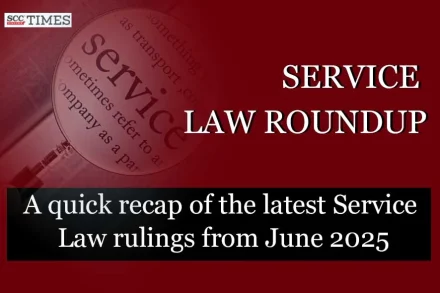 Service Law Roundup June 2025