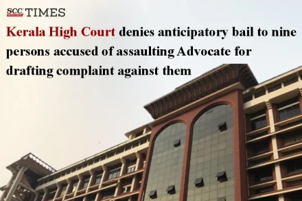 assault on advocate for drafting complaint