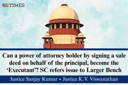 power of attorney holder when becomes executant