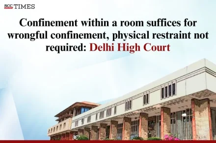 Wrongful confinement