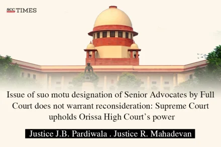designation of Senior Advocates by Full Court