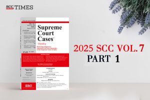 2025 SCC Vol. 7 Part 1