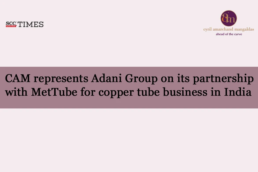 Adani MetTube copper tube partnership