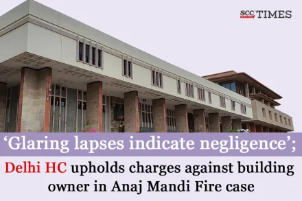 Anaj Mandi fire case
