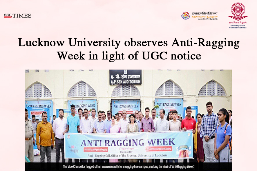 Lucknow University observes Anti-Ragging Week in light of UGC notice ...