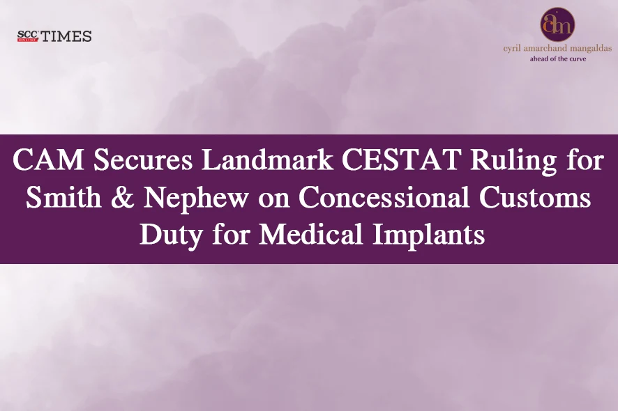 CAM represents Smith & Nephew