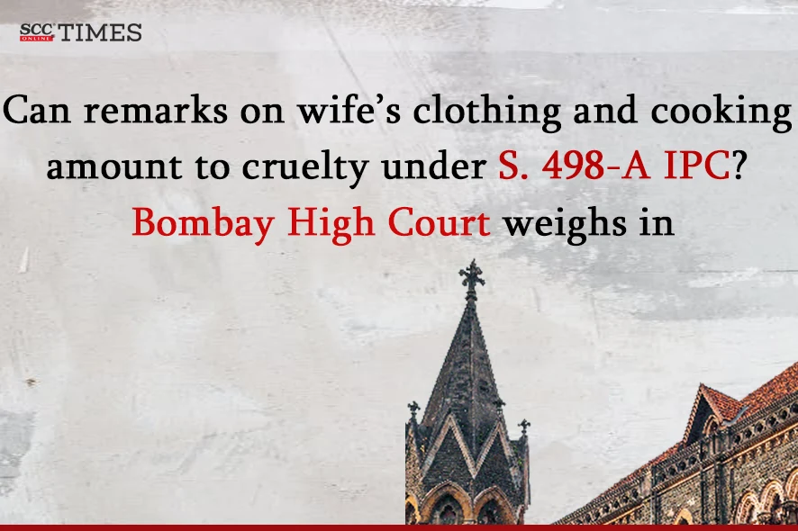 Comments on wife clothing & cooking not cruelty