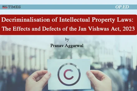 Effects and Defects of the Jan Vishwas Act 2023