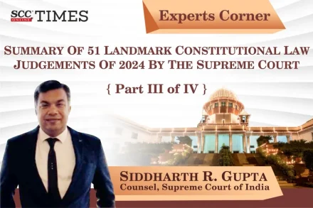 Landmark Constitutional Law Judgments 2024