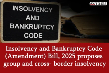 Insolvency and Bankruptcy Code (Amendment) Bill 2025