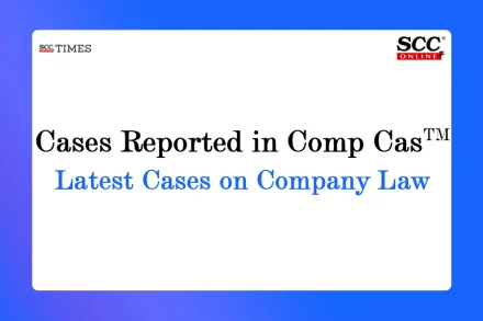Latest Cases on Company Law