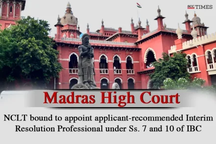 NCLT to appoint recommended IRP