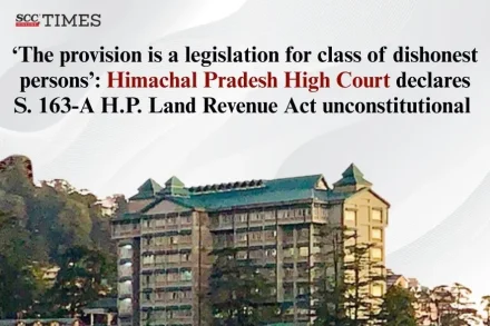 S. 163-A HP Land Revenue Act unconstitutional