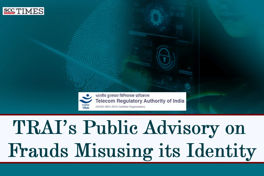 TRAI's Advisory