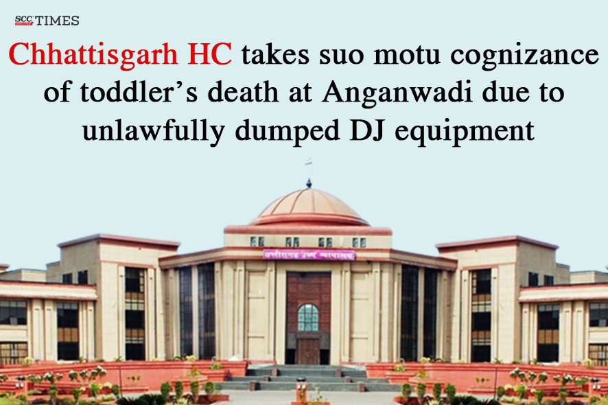 Chhattisgarh HC takes suo motu cognizance of toddler's death at ...
