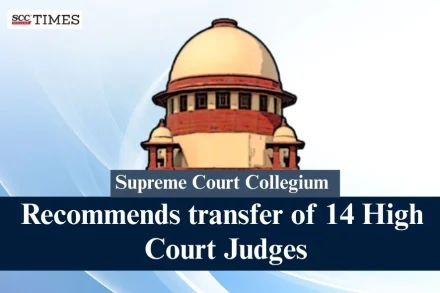 Transfer of 14 HC Judges