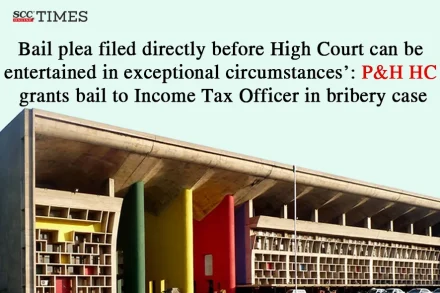bail to Income Tax Officer in bribery case