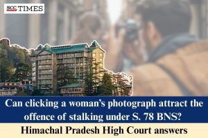 clicking woman's photograph not stalking
