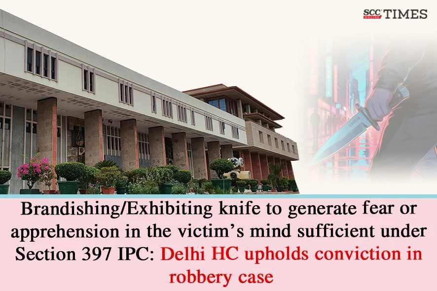exhibiting knife sufficient for robbery conviction