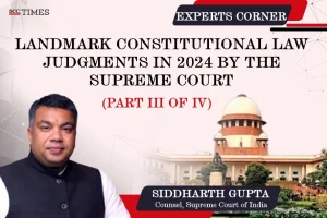 Landmark Constitutional Law Judgments 2024