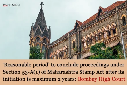 reasonable period under Maharashtra Stamp Act