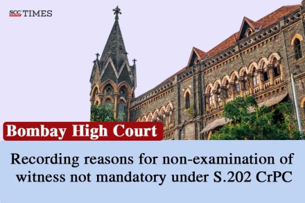 recording reasons for non-examination of witness