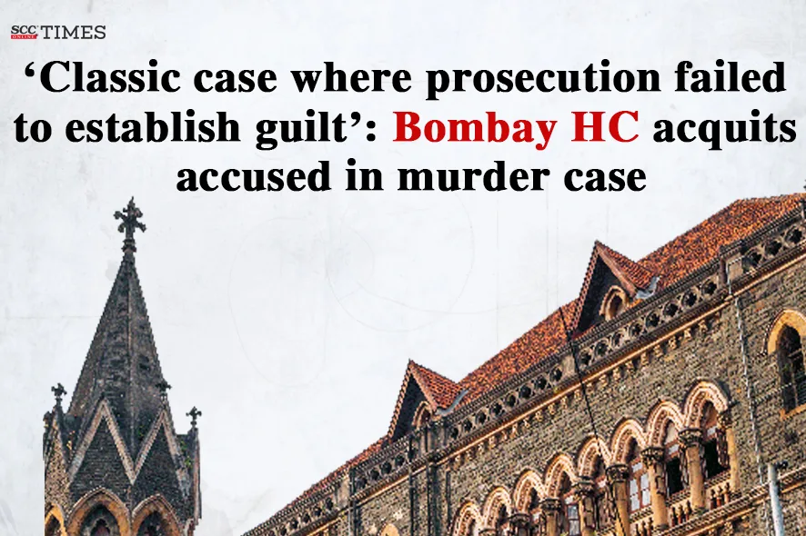 Acquittal in murder case on failure to prove guilt