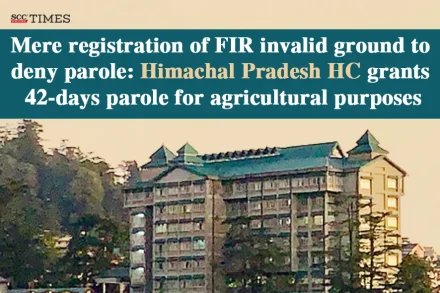 FIR registration invalid ground to deny parole