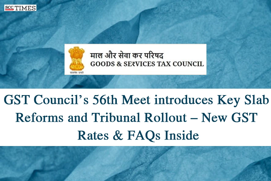 GST Council 56th Meeting