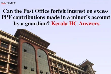 Post Office rights on excess PPF deposits