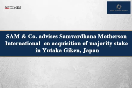 Samvardhana Motherson Yutaka Giken acquisition