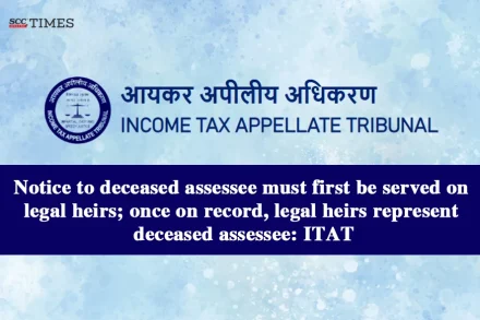 notice to deceased assessee