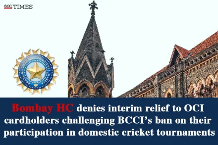 BCCI ban on OCI cardholders