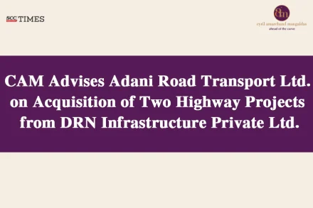 CAM advises Adani Road Transport